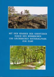 Mit dem Wasser der Kirnitzsch durch den Böhmischen und Sächsischen Nationalpark